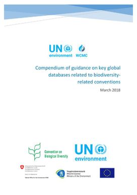 Compendium of guidance on key global databases related to biodiversity-related conventions.