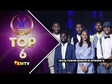 Vocal Fusion Season 10 | Episode 12 Top 6