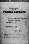 Patrol Reports. Eastern Highlands District, Kainantu, 1972 - 1973