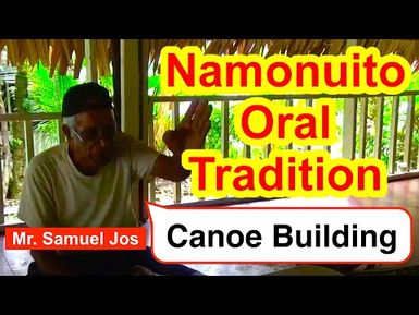 Account of Canoe Building, Namonuito
