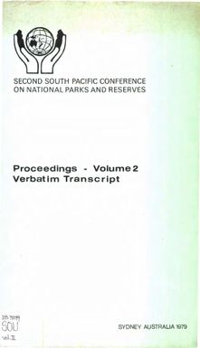 Proceedings of the second South Pacific Conference on National Parks and Reserves - vol.II : verbatim transcript, 24th April, 1979, Sydney, Australia
