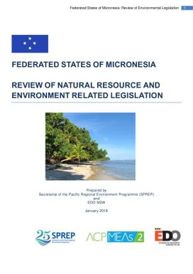 Review of natural resource and environment related legislation : Federated States of Micronesia