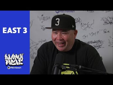 EAST 3, Writer and community organizer | ALANUI MELE: Hawaiʻi Hip-Hop History