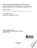 Ground-water geochemistry of Kwajalein Island, Republic of the Marshall Islands, 1991