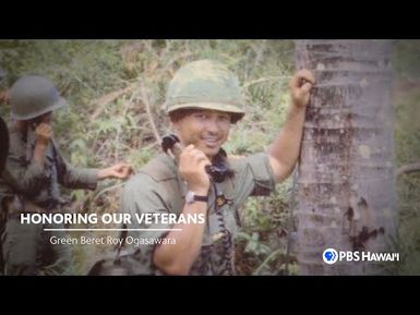 Honoring Our Veterans: Green Beret Roy Ogasawara (pt.1) | PBS HAWAIʻI