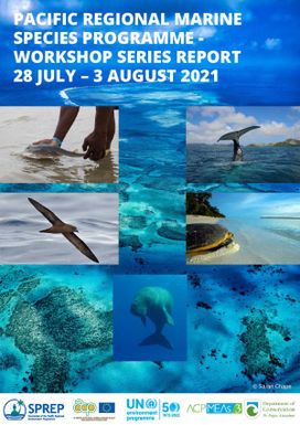 Pacific Regional Marine Species Programme - Workshop Series Report 28 July - 3 August 2021