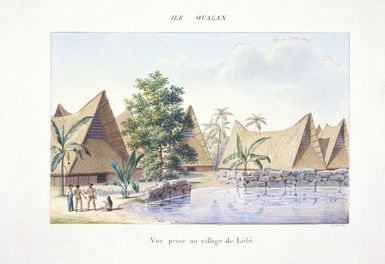 LeJeune, Jules Louis, fl 1804-1851 :Ile Oualan. Vue prise au village de Lele. A. Chazal [1826]