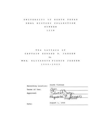 The Letters of Captain Edward P. Jaeger to Mrs. Elizabeth Pierce Jaeger 1968-1969