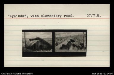 "Eya'nda", with clerestory roof