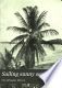 Sailing sunny seas; a story of travel in Jamaica, Honolulu, Haiti, Santo Domingo, Porto Rico, St. Thomas, Dominica, Martinique, Trinidad and the West Indies