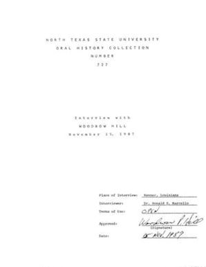 Oral History Interview with Woodrow Hill, November 15, 1987