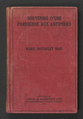 Souvenirs d'une Parisienne aux Antipodes / Marie Rousselet Niau.