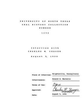 Oral History Interview with Charles W. Yeager, August 5, 1998