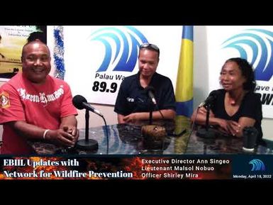 Ebiil Updates with Network for Wildfire Prevention (4/18/2022)