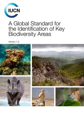 A global standard for the identification of key biodiversity areas. Version 1.0