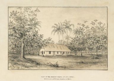 View of the mission chapel at Apia, Upolu : with the graves of Williams, Barnden and Harris / A.T. Agate