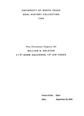 The Personal Papers of William I. Holston: 370th Bomb Squadron, 13th Air Force, September 20, 2000