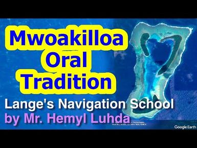 Account of Lange's Navigation School, Mwoakilloa