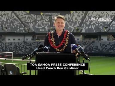 TOA Samoa Press Conference - Head Coach Ben Gardiner (06 OCTOBER 2026)