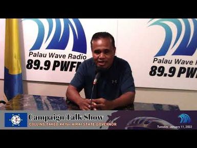 Collins Takeo #4 for Airai State Governor (01/11/2022)