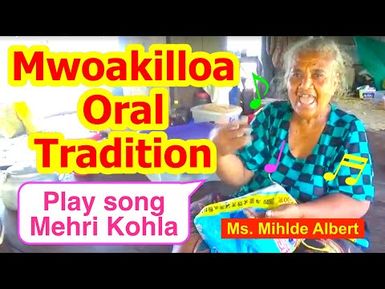 Play song Mehri Kohla, Mwoakilloa