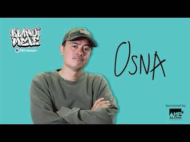 Inside the mind of OSNA Hawaiʻi Hip-Hop Architect | ALANUI MELE: Hawaiʻi Hip-Hop History