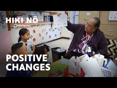 Positive Changes: A Teacher’s Story of Strength and Healing | HIKI NŌ on PBS Hawaiʻi