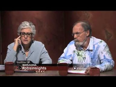 Marijuana | Insights on PBS Hawai'i