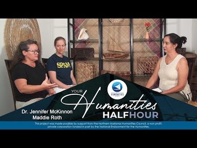 Marianas Maritime Heritage Research - Dr Jennifer McKinnon, Maddie Roth