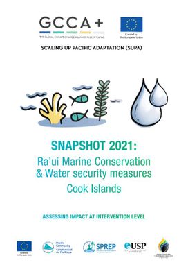 Snapshot 2021: Ra'ui Marine Conservation & Water Security Measures - Cook Islands: Assessing Impact at Intervention