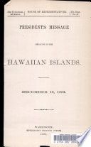 President's message relating to the Hawaiian Islands, December 18, 1893