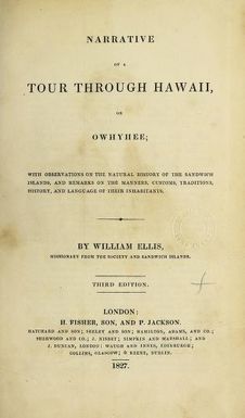 Narrative of a tour through Hawaii, or Owhyhee with observations on the natural history of the Sandwich Islands, and remarks on the manners, customs, traditions, history, and language of their inhabitants