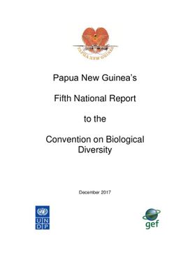 Papua New Guinea's Fifth National Report to the Convention on Biological Diversity (Latest version 2017)