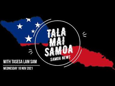 Tala mai Samoa - (10 NOV 2021) - Samoa Capital Radio