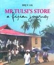 ["Mr Tulsi’s Store : A Fijian journey"]