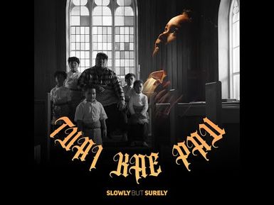 RIZVÁN - TUAI KAE PAU (Slowly But Surely)