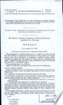 Authorizing the Secretary of the Interior to extend grants and other assistance to facilitate a political status public education program for the people of Guam : report (to accompany H.R. 3940) (including cost estimate of the Congressional Budget Office)