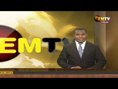 NATIONAL EMTV NEWS | 6PM | THURSDAY 04th APRIL, 2024