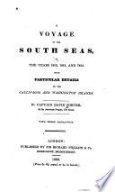 A voyage in the South Seas, in the years 1812, 1813, and 1814 : With particular details of the Gallipagos and Washington Islands