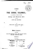 Gems from the Coral Islands, or, Incidents of contrast between savage and Christian life in the South Sea islanders