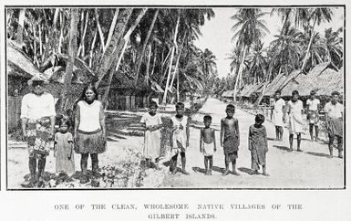 One of the clean. wholesome native villages of the Gilbert Islands