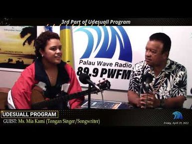 3rd Part Udesuall Program with Artist Mia Kami (Tongan Singer/Songwriter)