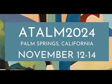 ATALM 2024 CONFERENCE OPENING IN PALM SPRINGS, CALIFORNIA