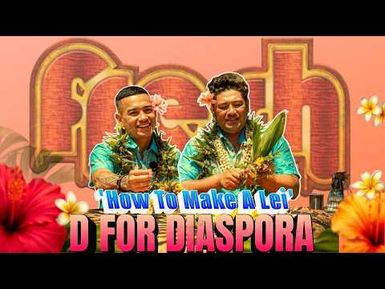 Learn How To Make Lei's | D For Diaspora