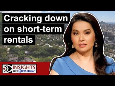 Managing Oʻahu Short-Term Rentals | INSIGHTS ON PBS HAWAIʻI