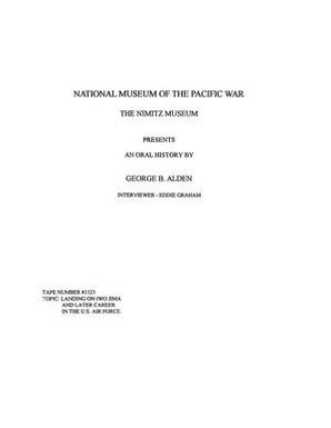 Oral History Interview with George Alden, February 18, 2005