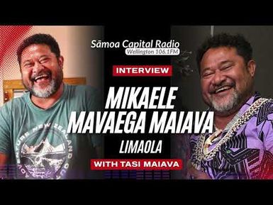 Mikaele Mavaega Maiava - LIMA OLA - 15 MAY 2026 - Sāmoa Capital Radio