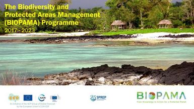 The biodiversity and protected areas management (BIOPAMA) Programme 2017 - 2023. BIOPAMA Presentation.