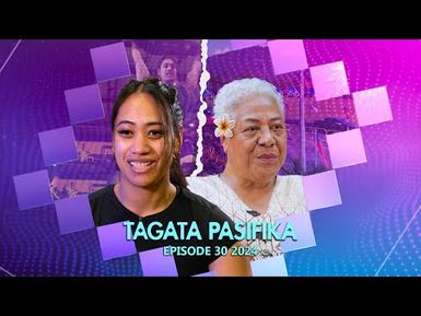 WATCH: Tagata Pasifika 2024 Episode 30