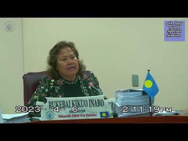Palau National Congress | 11th OEK , The Senate 4th Day of 9th Special Session